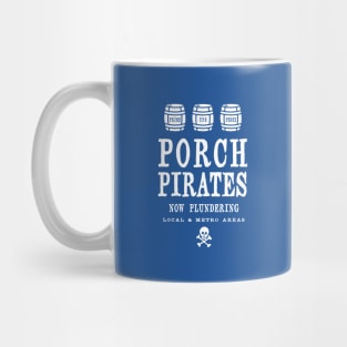 Porch pirate Mug